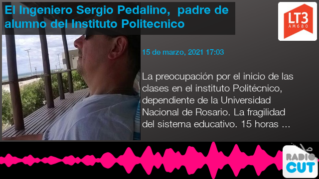 El Ingeniero Sergio Pedalino, padre de alumno del Instituto Politecnico |  RadioCut Argentina