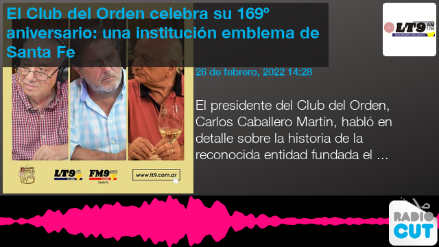 El Club del Orden celebra su 169º aniversario: una institución emblema de  Santa Fe | RadioCut Argentina